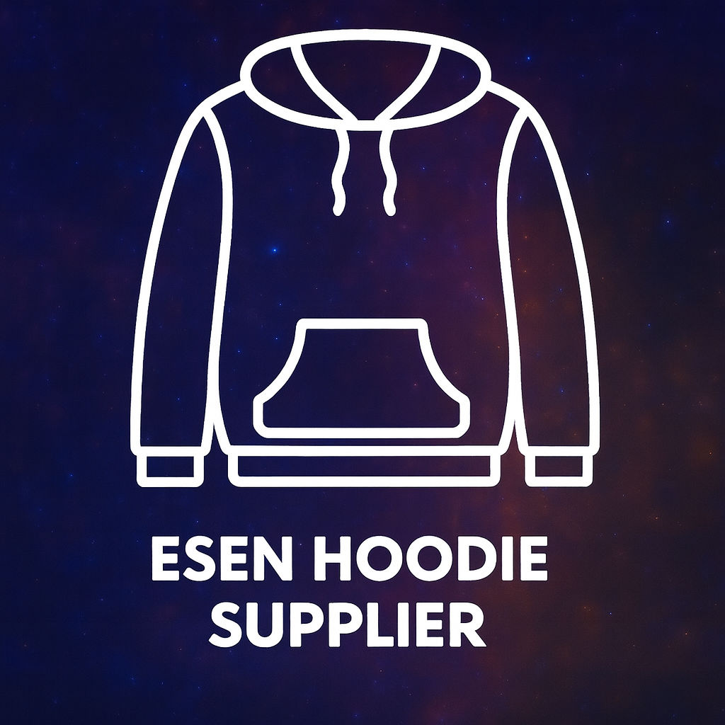 ESEN HOODIE SUPPLIER
